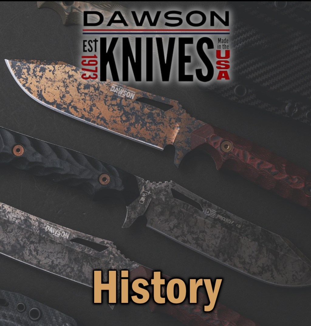 History of Dawson Knives