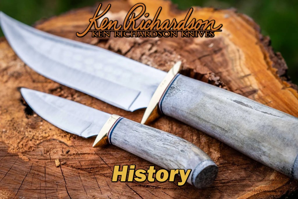 History of Ken Richardson Knives