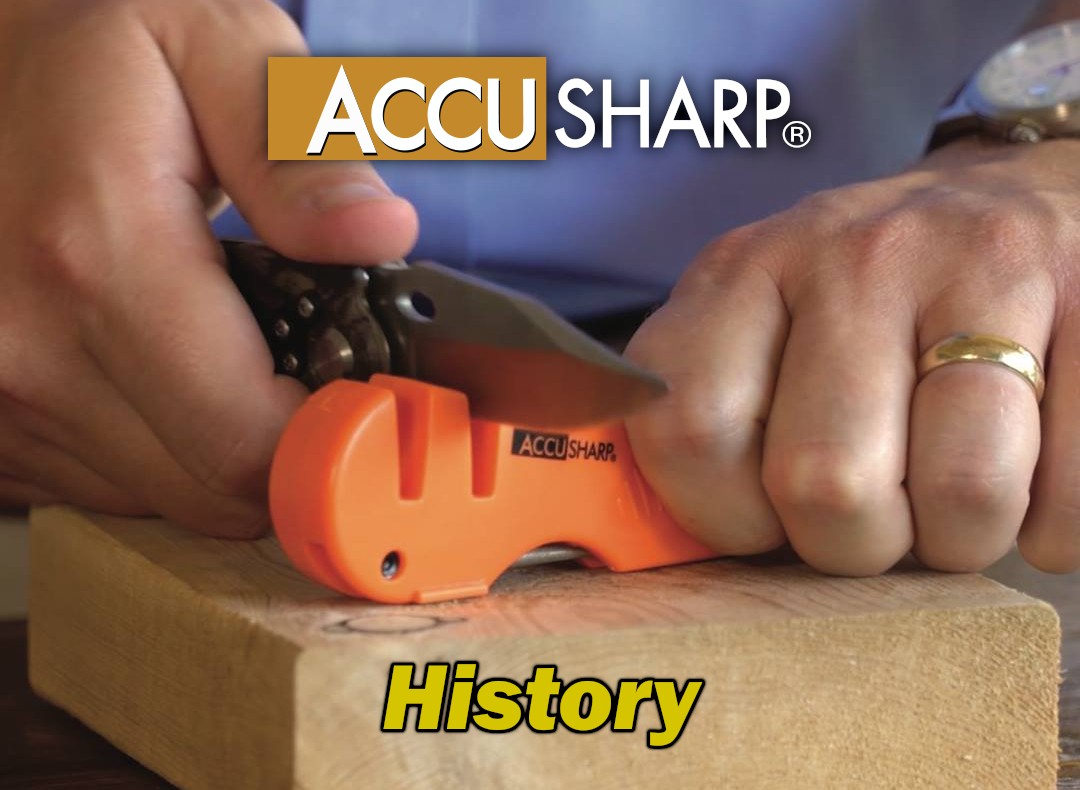 The History of AccuSharp – Knife History